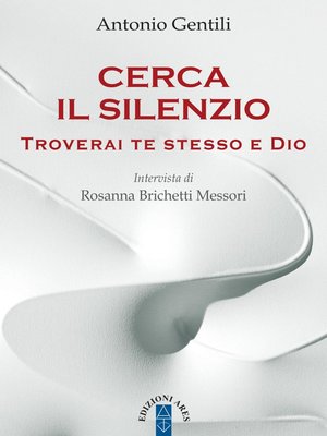 cover image of Cerca il silenzio